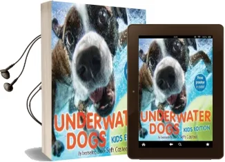 Underwater Dogs (Kids Edition) Audiobook download free by Seth Casteel