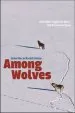 Audiobook Among Wolves: Gordon Haber'S Insights Into Alaska'S Most Misunderstood Animal author Gordon Haber