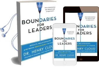 Boundaries for Leaders: Results, Relationships, and Being Ridiculously in Charge Audiobook download free by Dr. Henry Cloud