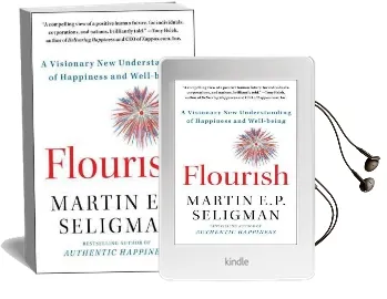 Flourish: A Visionary new Understanding of Happiness and Well-Being Audiobook download free by Martin E. P. Seligman