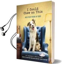 I Could Chew on This: And Other Poems by Dogs Audiobook download free by Francesco Marciuliano