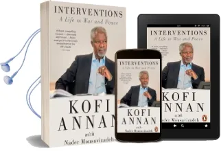 Interventions: A Life in war and Peace Audiobook download free by Kofi Annan