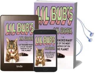 Lil Bub'S lil Book: The Extraordinary Life of the Most Amazing cat on the Planet Audiobook download free by Lil Bub