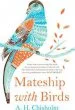 Audiobook Mateship With Birds author A. H. Chisholm