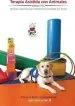 Audiobook Terapia Asistida con Animales: T Cnicas y Ejercicios para Intervenciones Asistidas con Animales author Eva Domenec