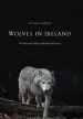 Audiobook Wolves in Ireland: A Natural and Cultural History author Kieran Hickey