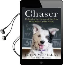 Chaser: Unlocking the Genius of the dog who Knows 1000 Words Audiobook download free by Dr. John W. Pilley