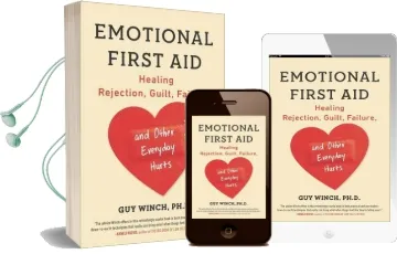 Emotional First aid: Healing Rejection, Guilt, Failure, and Other Everyday Hurts Audiobook download free by Guy Winch