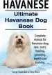 Audiobook Havanese. Ultimate Havanese Book. Complete Manual for Havanese Dogs Care, Costs, Feeding, Grooming, Health and Training. author George Hoppendale
