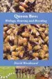 Audiobook Queen bee: Biology, Rearing and Breeding author David Woodward