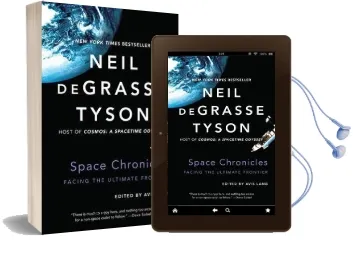 Space Chronicles: Facing the Ultimate Frontier Audiobook download free by Neil Degrasse Tyson
