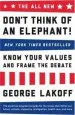 Audiobook The all new Don'T Think of an Elephant: Know Your Values and Frame the Debate author George Lakoff
