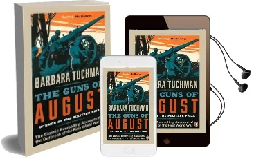 The Guns of August: The Classic Bestselling Account of the Outbreak of the First World war Audiobook download free by Barbara W. Tuchman