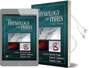 The Physiology of Fishes, Fourth Edition Audiobook download free by Suzanne Currie