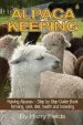 Audiobook Alpaca Keeping: Raising Alpacas - Step by Step Guide Book... Farming, Care, Diet, Health and Breeding author Harry Fields