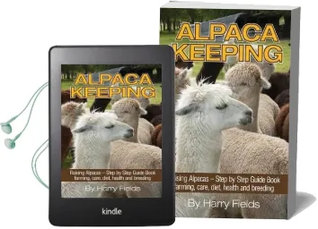 Alpaca Keeping: Raising Alpacas - Step by Step Guide Book... Farming, Care, Diet, Health and Breeding Audiobook download free by Harry Fields