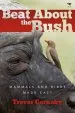 Audiobook Beat About the Bush: Mammals and Birds author Trevor Carnaby