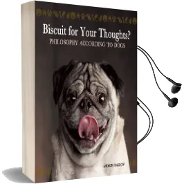 Biscuit for Your Thoughts?: Philosophy According to Dogs Audiobook download free by Andrew Darlow