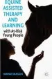 Audiobook Equine-Assisted Therapy and Learning With At-Risk Young People author Hannah Burgon