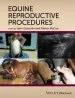 Audiobook Equine Reproductive Procedures author John Dascanio