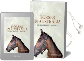 Horses in Australia: An Illustrated History Audiobook download free by Nicolas Brasch