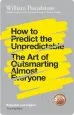Audiobook How to Predict the Unpredictable: The art of Outsmarting Almost Everyone author William Poundstone