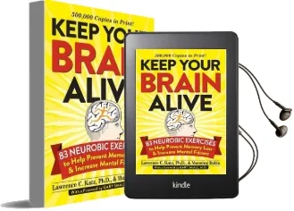 Keep Your Brain Alive: 83 Neurobic Exercises to Help Prevent Memory Loss and Increase Mental Fitness Audiobook download free by Workman Publishing