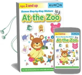 Kumon Step-By-Step Stickers: At the zoo Audiobook download free by Kumon Publishing