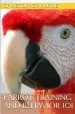Audiobook Parrot Training and Behavior 101 author Christopher Harris