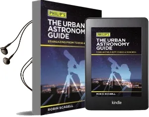 Philip'S the Urban Astronomy Guide: Stargazing From Towns and Suburbs Audiobook download free by Robin Scagell