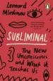 Audiobook Subliminal: The new Unconscious and What it Teaches us author Leonard Mlodinow