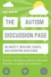 Audiobook The Autism Discussion Page on Anxiety, Behavior, School, and Parenting Strategies: A Toolbox for Helping Children With Autism Feel Safe, Accepted, and Competent author Bill Nason
