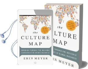 The Culture map: Breaking Through the Invisible Boundaries of Global Business Audiobook download free by Erin Meyer