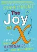 Audiobook The joy of x: A Guided Tour of Mathematics, From one to Infinity author Steven Strogatz