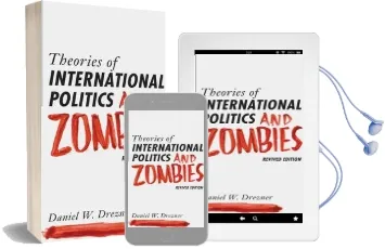 Theories of International Politics and Zombies: Revived Edition Audiobook download free by Daniel W. Drezner