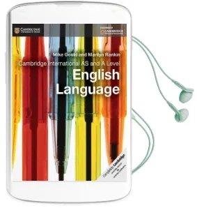 Cambridge International as and a Level English Language Coursebook Audiobook download free by Mike Gould