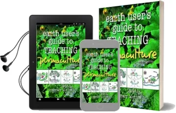 Earth User'S Guide to Teaching Permaculture Audiobook download free by Rosemary Morrow