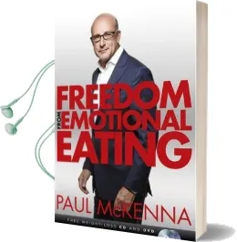 Freedom From Emotional Eating Audiobook download free by Paul Mckenna