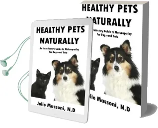 Healthy Pets Naturally: An Introductory Guide to Naturopathy for Dogs and Cats Audiobook download free by Julie Massoni