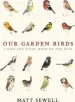 Audiobook Our Garden Birds author Matt Sewell