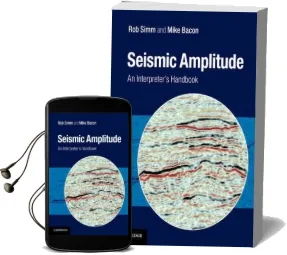 Seismic Amplitude: An Interpreter'S Handbook Audiobook download free by Rob Simm