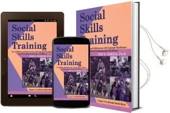 Social Skills Training: For Children and Adolescents With Asperger Syndrome and Social-Communication Problems Audiobook download free by Dr Jed Baker Ph D