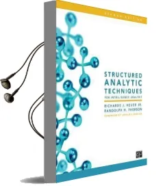 Structured Analytic Techniques for Intelligence Analysis Audiobook download free by Richards J. Heuer