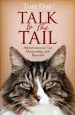 Audiobook Talk to the Tail: Adventures in cat Ownership and Beyond author Tom Cox