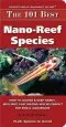 Audiobook The 101 Best Nano-Reef Species: How to Choose & Keep Hardy, Brilliant, Fascinating Species That Will Thrive in Your Small Aquarium author Scott W Michael