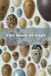 Audiobook The Book of Eggs: A Lifesize Guide to the Eggs of six Hundred of the World'S Bird Species author Mark E. Hauber