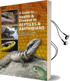 A Guide to Health and Disease in Reptiles and Amphibians Audiobook download free by Dr. Brendan Carmel