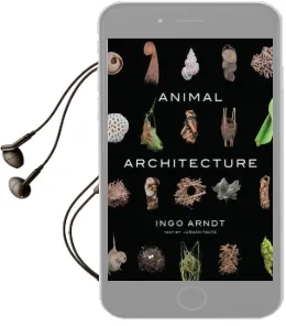 Animal Architecture Audiobook download free by Ingo Arndt