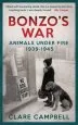 Audiobook Bonzo'S war: Animals Under Fire 1939 -1945 author Clare Campbell