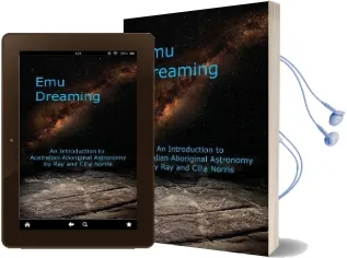 Emu Dreaming: An Introduction to Australian Aboriginal Astronomy Audiobook download free by Cilla Norris